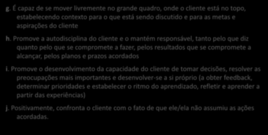 11. Gerenciando o Progresso e a Responsabilidade (Continuação). g.