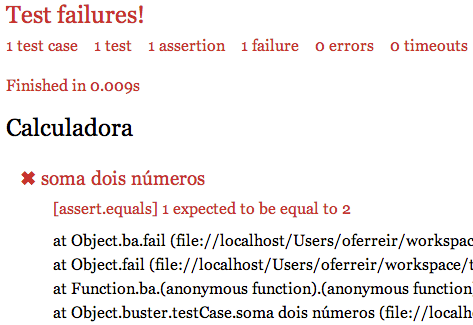 33 Figura 12 - Resultado de execução com falha Embora este modo seja o modo mais simples e rápido de se obter feedback sobre os testes, ele é demasiado manual para um workflow com TDD.