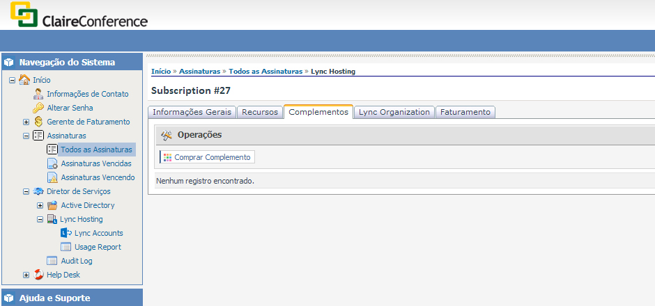 1.1.4 COMPRAR COMPLEMENTOS Ao adquirir o ClaireLync, o cliente tem a possibilidade de cadastrar até 5 usuários.