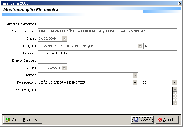 Manual do Sistema de Controle Financeiro 22 2.12 - Saldo de Contas Bancárias Esta rotina só poderá ser visualizada somente quando houver o fechamento mensal das contas bancárias.