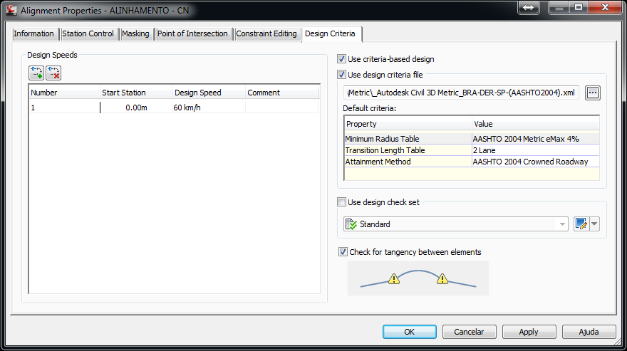 Figura 03: Propriedades dos alinhamentos principais Os valores do arquivo XML (_Autodesk Civil 3D Metric_BRA-DER-SP-(AASHTO2004).xml) não foram alterados.
