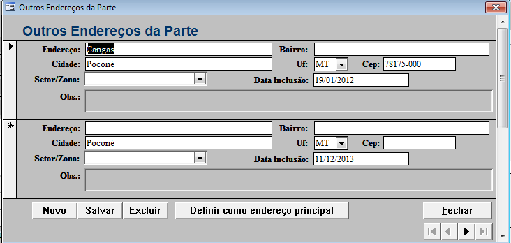 O novo endereço deve ser cadastrado na ferramenta Outros endereços, mantendo-se os endereços anteriores.