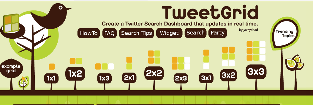 TweetGrid http://www.tweetgrid.