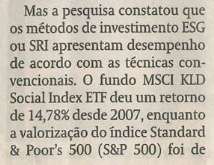 Evolução de ativos em Fundos SRI - EUA 2011: 11,3% (US$ 3,7 trilhões) dos ativos totais (US$ 33,3 trilhões) eram