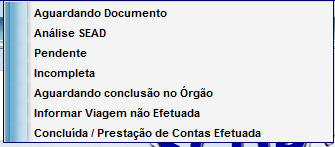 AUTORIZADA Permite o acompanhamento das solicitações já autorizadas. CANCELADA PELO ORDENADOR Permite acompanhar as solicitações recusadas pelo ORDENADOR.