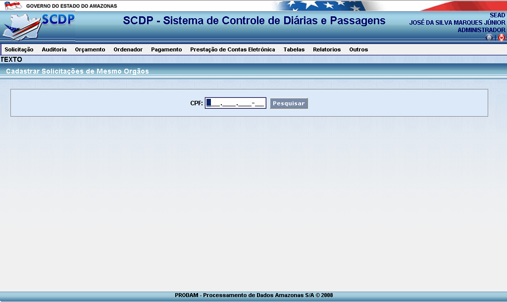 Para o cadastramento dos dados iniciais do INTERESSADO é necessário que passe o cursor do mouse em cima dos itens SOLICITAÇÃO > REQUISIÇÃO, e que seja identificado o tipo de INTERESSADO.