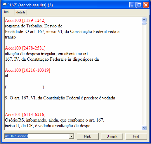 34 O resultado dessa pesquisa será uma seqüência de fragmentos de textos de 50 caracteres que contenham o número 167, precedidos pelo nome do arquivo importado, conforme apresentado na Figura 10.