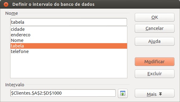 Dica Como Fazer Na caixa dialogo Definir o intervalo do banco dados, em Nome escolha tabela em Intervalo digite $Clientes.$a$2:$d$6 como mostra a figura ao lado.