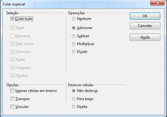 8.3 Colar especial O Colar especial é um comando que permite que o usuário defina o atributo que será copiado de uma(s) determinada(s) célula(s) Figura 59: Colar especial Na caixa Colar especial