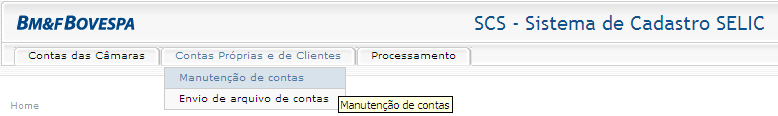 5 Manutenção de contas próprias e dos clientes Funcionalidade disponível para os participantes informarem à BVMF as contas que não são das Câmaras.