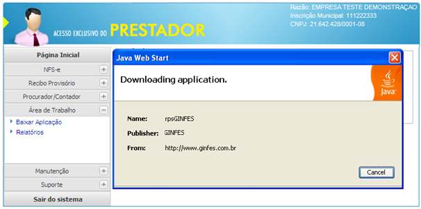 Aguarde a conclusão do download da aplicação. Após o download o sistema irá gravar um atalho para acesso ao aplicativo no Desktop do seu computador.