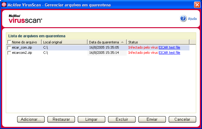 Usando o McAfee VirusScan Uma lista de arquivos em quarentena é exibida (Figura 2-12). Figura 2-12.