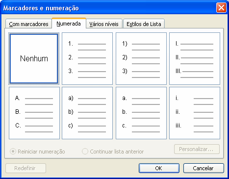 A utilização da numeração é para os mesmo fins que os marcadores só que com números ao invés de símbolos.