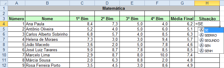 O Excel tem muitas funções, cada uma com suas particularidades. É melhor começar pelas mais usadas para depois, aos poucos, ir conhecendo as demais funções.