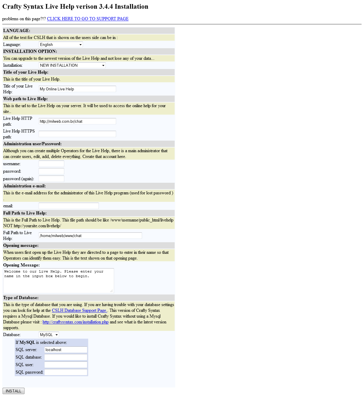 chat, email do administrador do chat e, principalmente, os dados do banco de dados mysql. Figure 1. Tela de configuração.