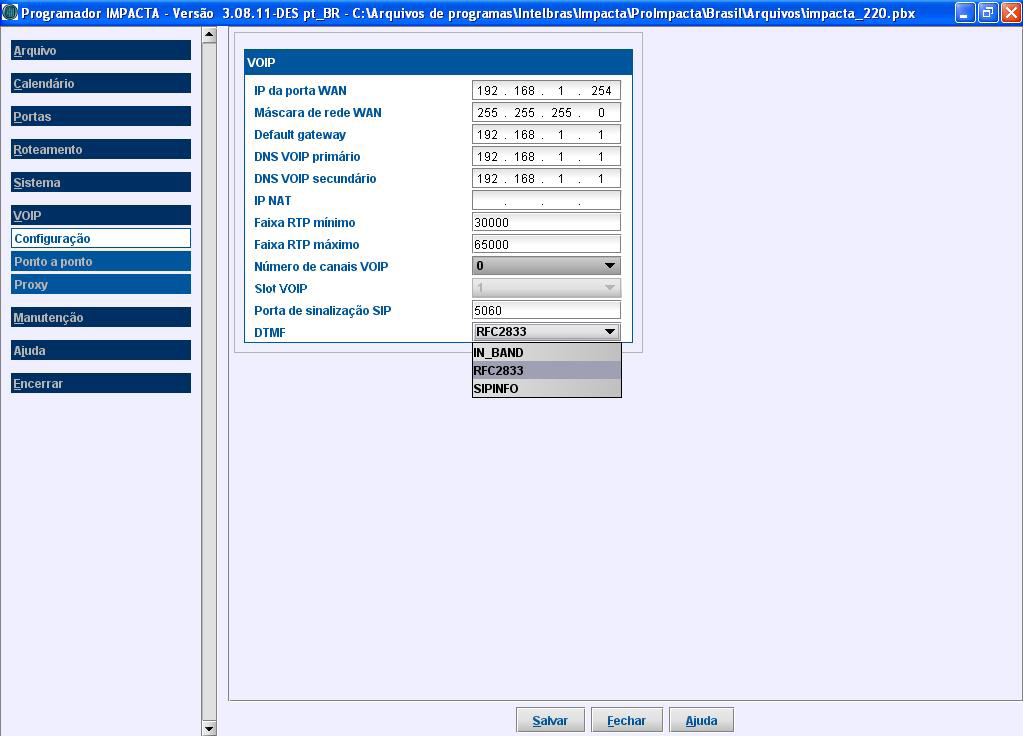 Programador Impacta VoIP Configuração A configuração da interface WAN é habilitada somente através do software Programador PC.