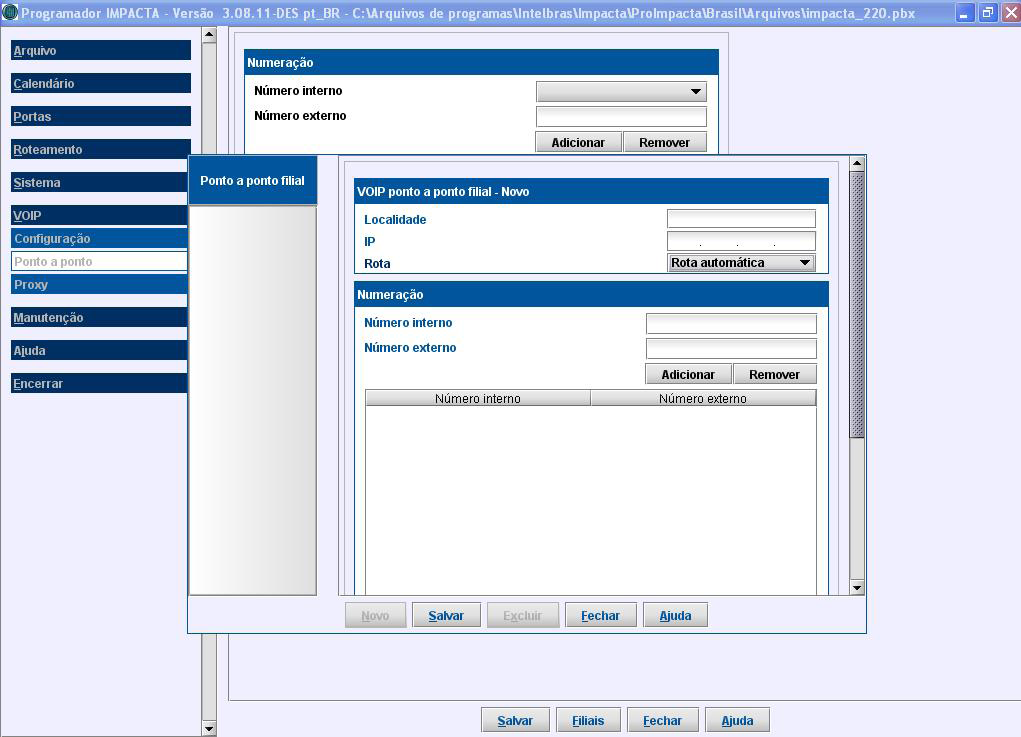 Na figura acima, os campos Número interno e Número externo referem-se aos do PABX que se está programando.
