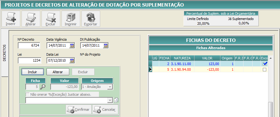 PÁGINA 5 Para incluir uma exceção na tela de Suplementação clique no botão incluir aparecerá uma pergunta (Suplementação autorizada sobre a Lei do Orçamento?