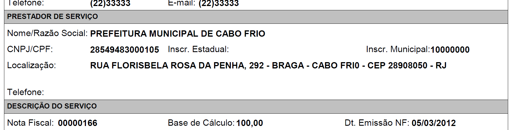 17.4. RECIBO DE RETENÇÃO DE ISS 18. REQUISITOS MÍNIMOS PARA O SISTEMA DE ISS DIGITAL Software de leitura de arquivos PDF (Acrobat Reader).