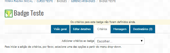 Figura 31 Agora você poderá ver as informações básicas do badge, na lista de emblemas. No entanto, ele ainda não possui critérios de aquisição e logo não está visível para os usuários.