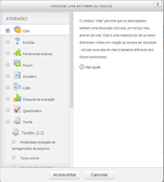 Inserindo Atividades e Recursos Nesta nova versão do Moodle (2.6) a tela de inserção das atividades e recursos sofreu uma alteração conforme imagem abaixo.