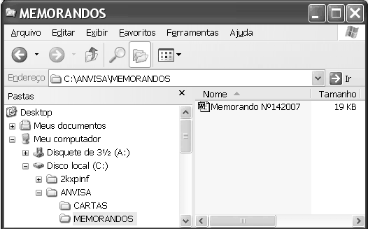 CESPE ANVISA TÉCNICO ADMINISTRATIVO operação. [3] A pasta MEMORANDOS é uma subpasta de CARTAS. 1.