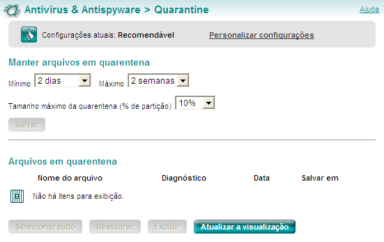 Antivirus & Antispyware Quarentena Verificação do computador A verificação manual inicia um exame de todos os discos rígidos no sistema.