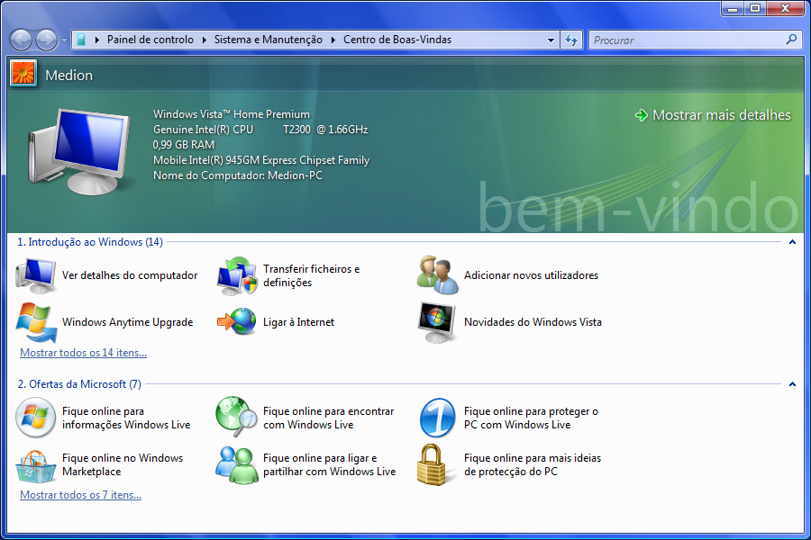 Windows Vista - Centro de Boas-Vindas A primeira indicação que vê no Desktop do Windows Vista é o Centro de Boas-Vindas. Este contém ligações úteis, que pode facilitar a utilização do Windows.