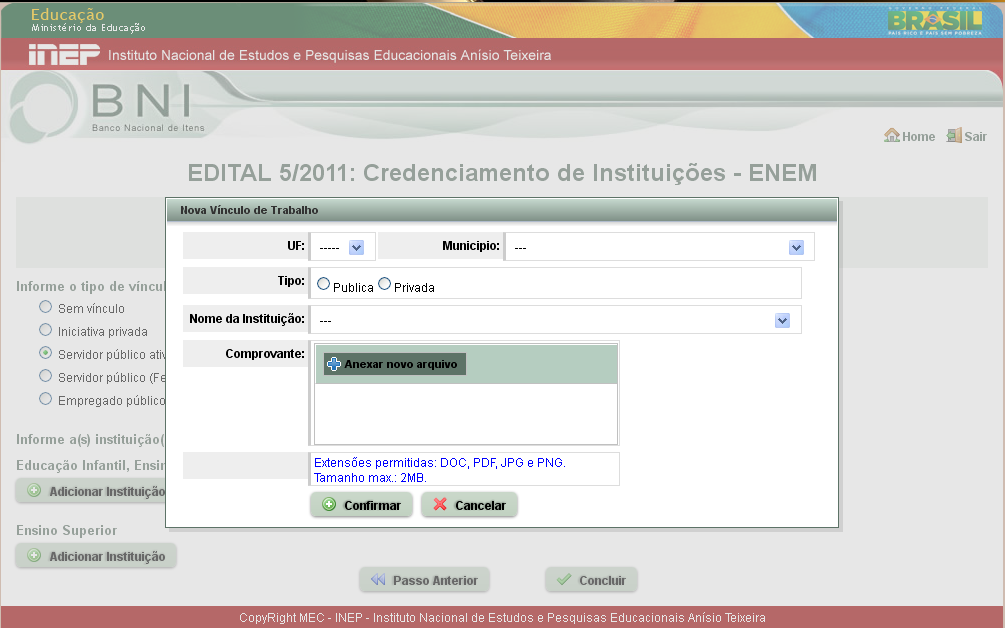 Fig 8 Página de vínculo profissional A página a seguir permite selecionar as instituições que fazem parte do processo de elaboração de itens.