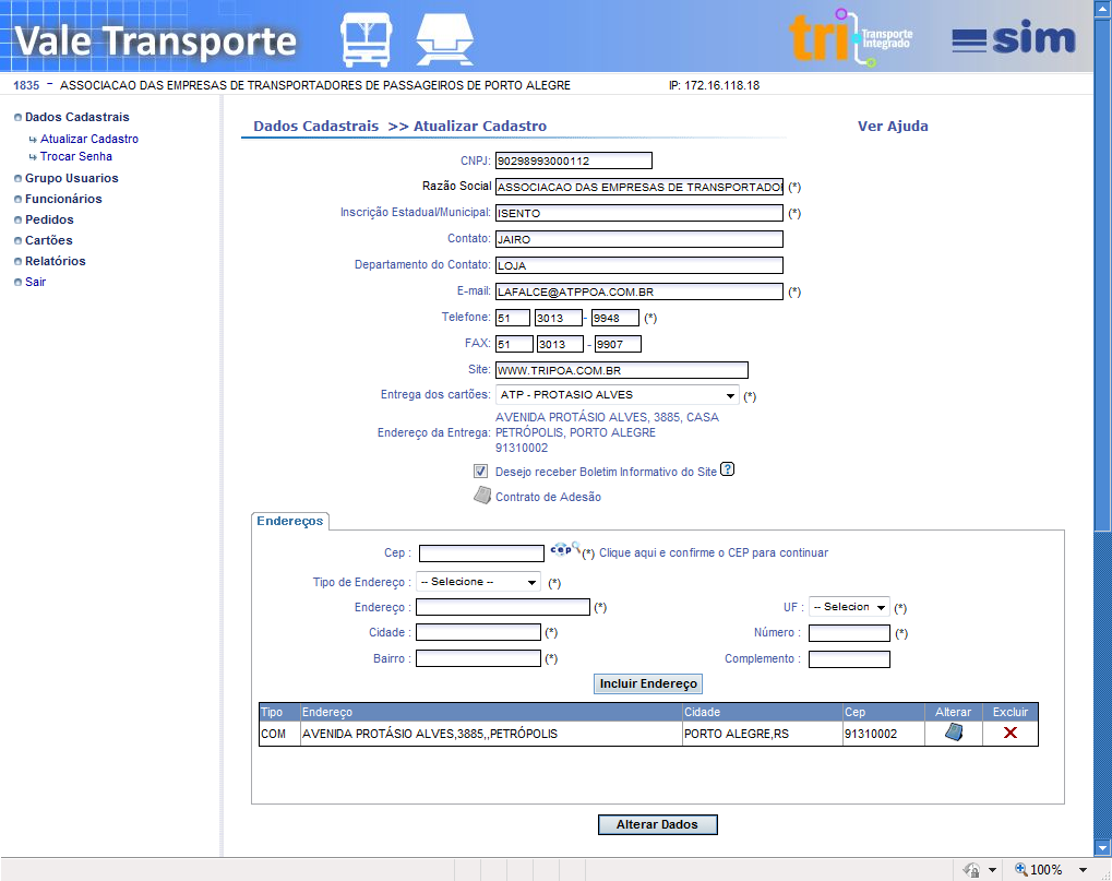 4º PASSO: ALTERAÇÃO DOS DADOS DO EMPREGADOR DADOS CADASTRAIS Clique no link Dados Cadastrais e serão exibidas mais duas opções: Atualizar Cadastro e Trocar Senha.