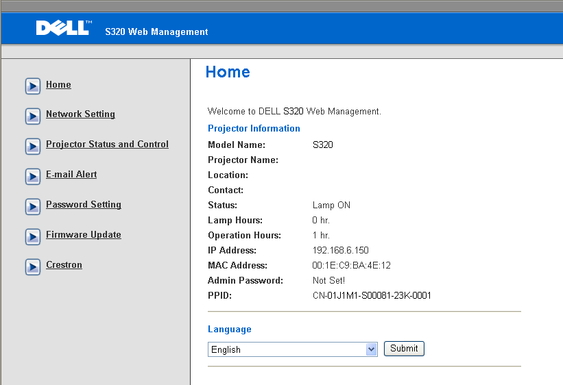 Managing Properties (Propriedades de Gerenciamento) Home (Início) Acesse a Web Management Home Page (Página Inicial do Gerenciamento Web) inserindo o endereço IP do projetor no