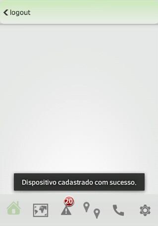 Caso o dispositivo não tenha sido cadastrado anteriormente no sistema, o aplicativo exibirá a seguinte mensagem na tela principal: Deste modo é possível visualizar que o