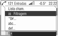 166 Introdução Seleccione o número desejado e inicie o procedimento de marcação. Filtragem Para encontrar mais facilmente entradas na lista telefónica é possível activar filtros.