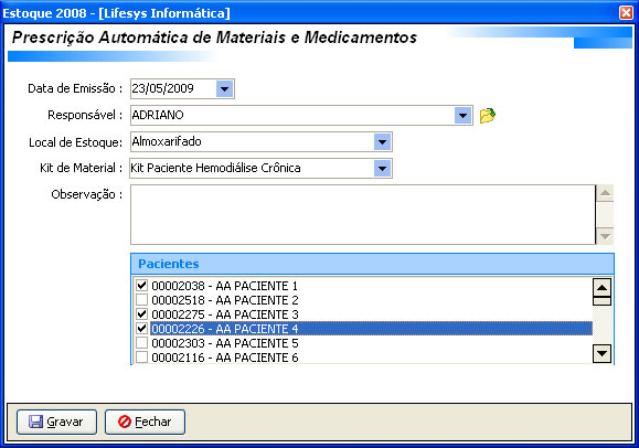 Supondo que ao Cadastrar uma Prescrição de Materiais, foi clicado o botão [Kit de Materiais], a tela ao lado Fig.