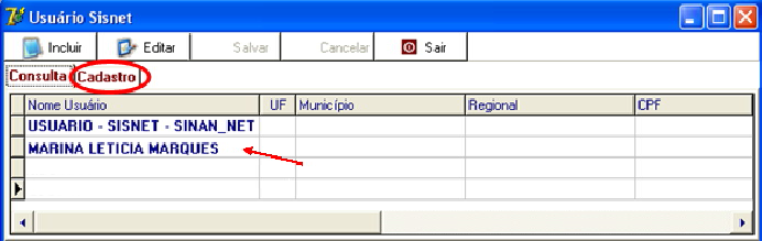 Ferramentas MS DATASUS Figura 79. Usuário Sisnet Cadastro Esta pasta exibe os dados cadastrados do usuário.
