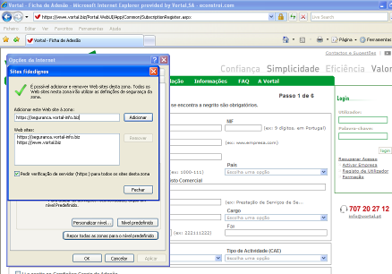 f) Escrever: https://www.vortal.biz e clique em adicionar. g) Escrever: https://seguranca.vortal-info.biz e clique em adicionar. h) Verifique se os endereços são apresentados na lista de sites fidedignos e se a opção Pedir verificação do servidor está seleccionada.