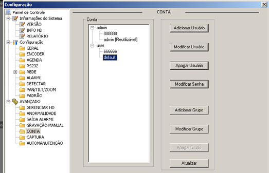 Para adicionar um usuário, siga o procedimento: 1. Selecione o grupo desejado: admin ou user; Conta 2. Clique em Adicionar Usuário.