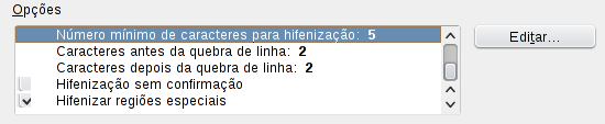 Você pode também configurar escolhas de hifenização através de Ferramentas Opções Configurações de idioma Recursos para redação.