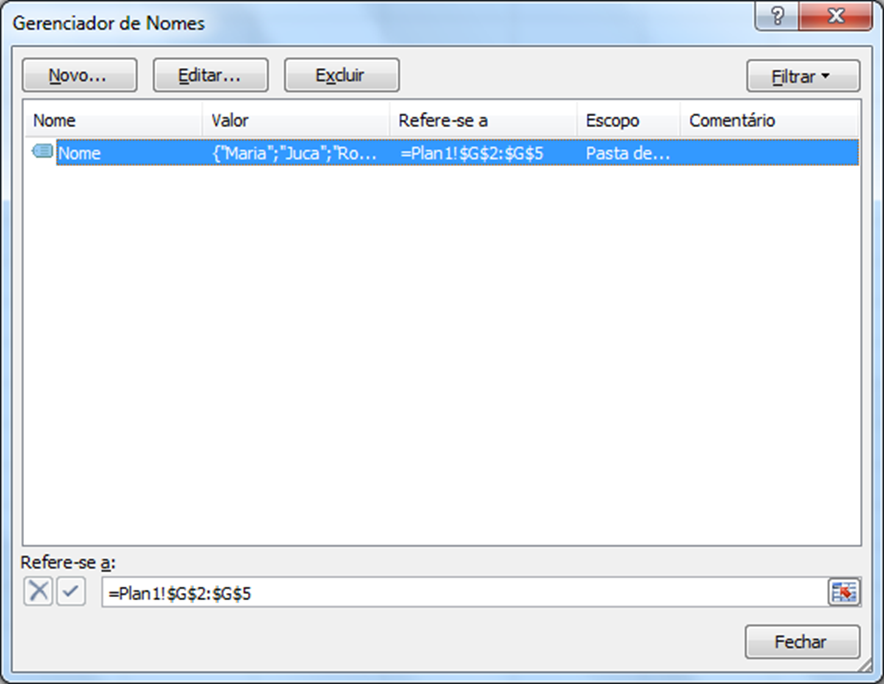 Você também pode fazer uso do gerenciador de nomes localizado na guia Fórmulas, todos os nomes criados na planilha são armazenados neste gerenciador, neste ponto você pode realizar alteração de