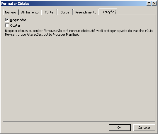 Guia Proteção Bloqueadas: Evita que as células selecionadas sejam alteradas, movidas, redimensionadas ou excluídas.