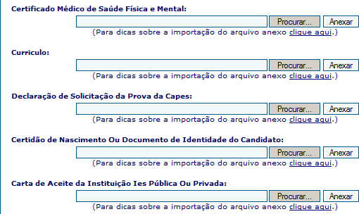 7. Selecionada a instituição/universidade brasileira, continue a preencher o formulário online, anexando nos campos adequados os documentos