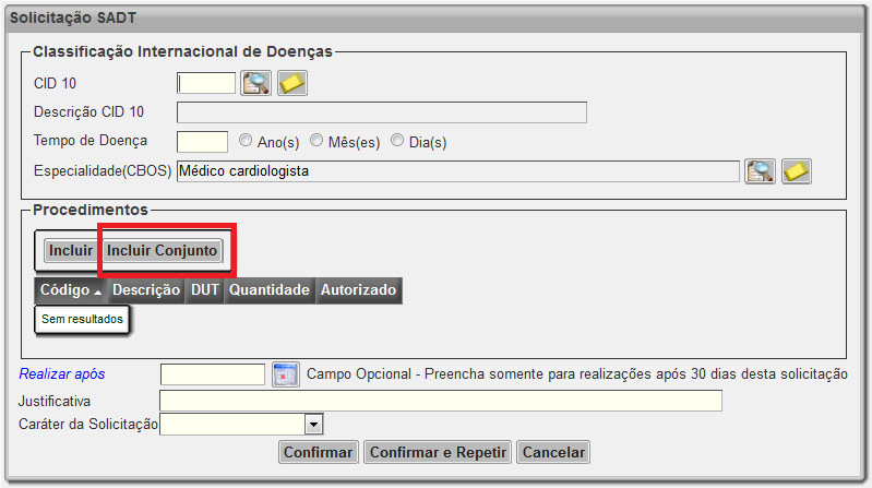 Podem ser cadastrados quantos conjuntos achar necessário.