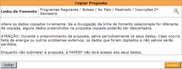 Refazendo uma proposta rejeitada para submissão ou devolvida Caso sua proposta tenha sido rejeitada para submissão (situação descrita na seção ENVIANDO A PROPOSTA ) ou devolvida (situação que ocorre