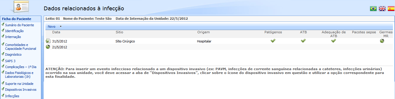 Infecções Após todas as informações da infecção serem preenchidas, os ícones ficarão checados, alertando que foram preenchidos.