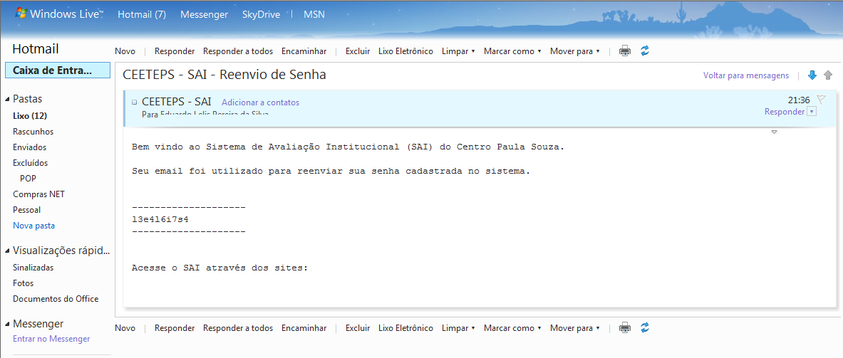 12. O Usuário Recebe a Senha no Email de Login 13. Entre em seu provedor de Emails.