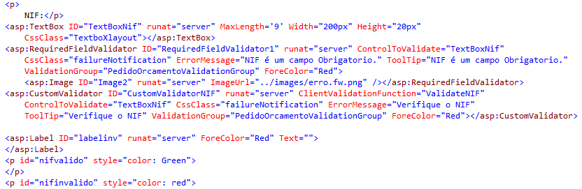 Exemplo da validação de um dado introduzido na TextBoxEmail (Figura 31): Figura 30: Exemplo da validação do email O RequiredFieldValidator faz a validação de campos obrigatórios e o