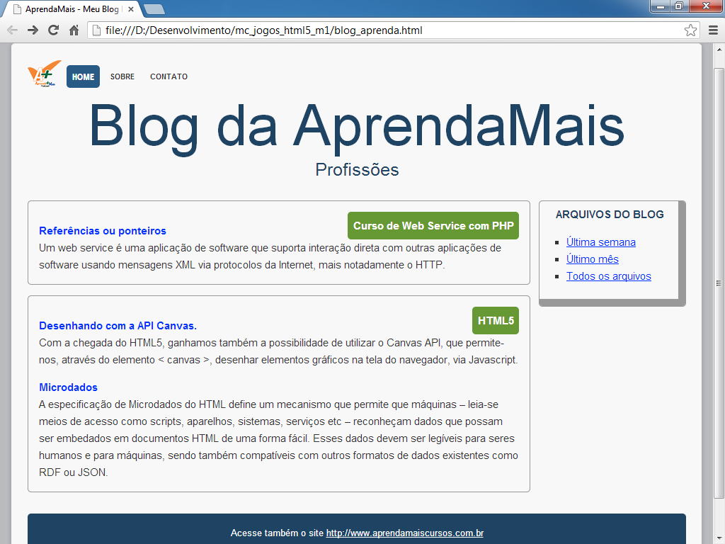 Esclarecendo cada parte: Para entender cada parte é bom que você retorne ao início do curso e reveja o significado de cada um dos elementos.