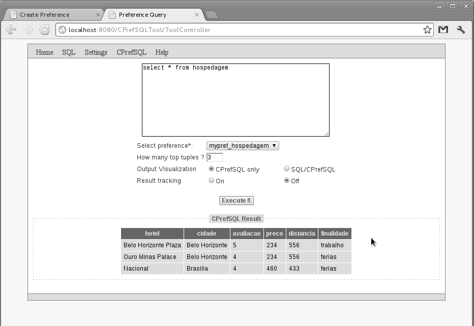 de seu nome (ou identificador). Tais regras já devem ter sido criadas através do comando CPrefSQL (ver Figura 1(a)) ou usando a interface da ferramenta própria para isso. Figura 4.