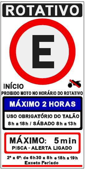 R6a com legenda de permissão de estacionamento em determinados horários: 50cm x 90cm (escala aproximada 1:20) R6b com