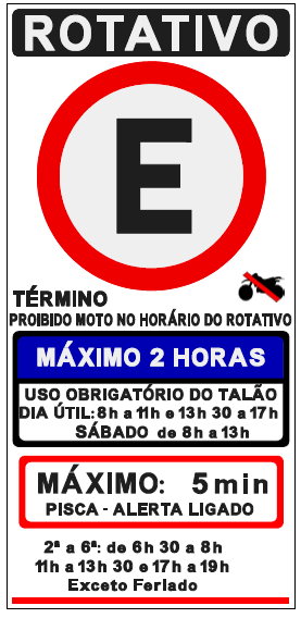 R6b com legenda de uso compartilhado de estacionamento rotativo com estacionamento de escolares: 50cm x 105cm (escala aproximada